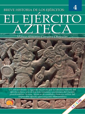 cover image of Breve historia del Ejército Azteca